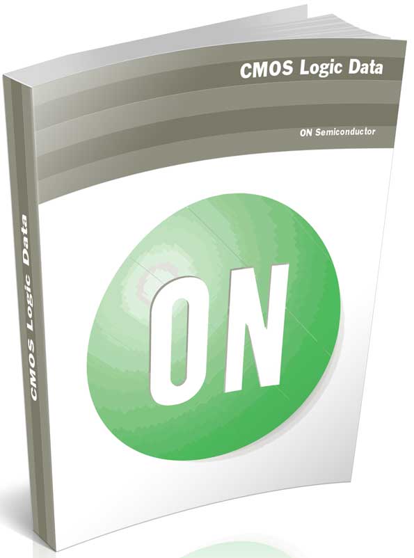 Download E-book CMOS Logic Data - ON Semiconductor